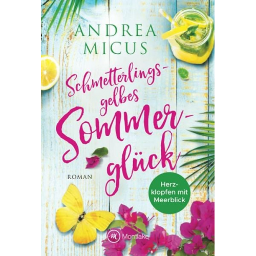 Andrea Micus - Schmetterlingsgelbes Sommerglück