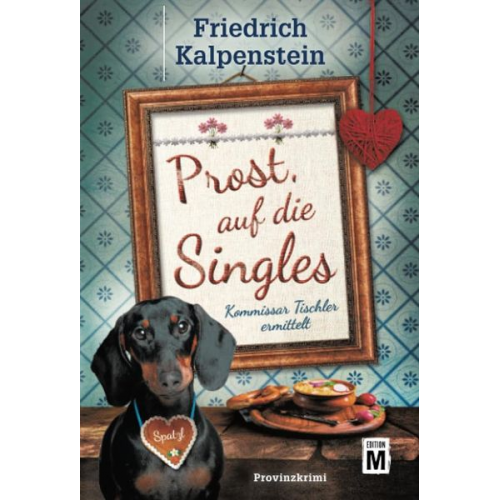 Friedrich Kalpenstein - Prost, auf die Singles