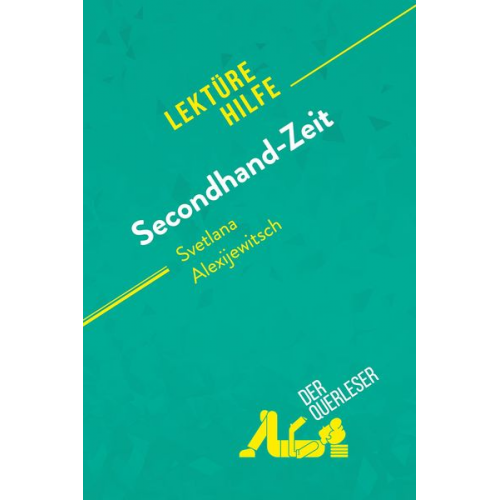 Jeremy Lambert DerQuerleser - Secondhand-Zeit von Svetlana Alexijewitsch (Lektürehilfe)