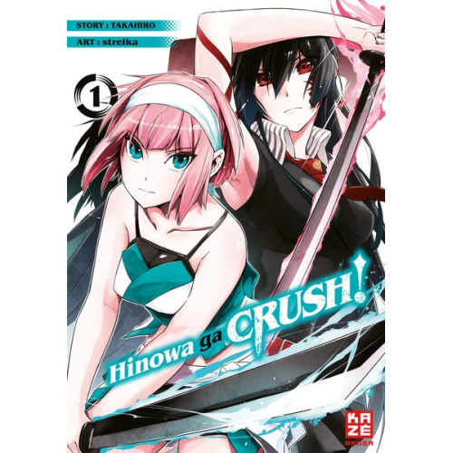 Strelka - Hinowa ga CRUSH! – Band 1