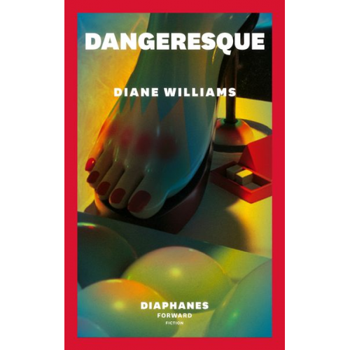 Diane Williams - Dangeresque