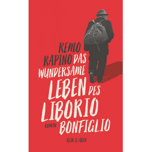 Remo Rapino - Das wundersame Leben des Liborio Bonfiglio