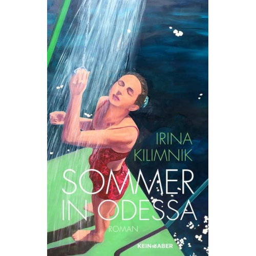 Irina Kilimnik - Sommer in Odessa