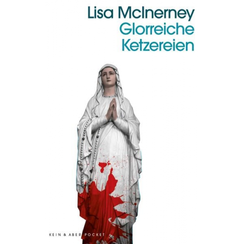 Lisa McInerney - Glorreiche Ketzereien
