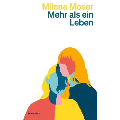 Milena Moser - Mehr als ein Leben