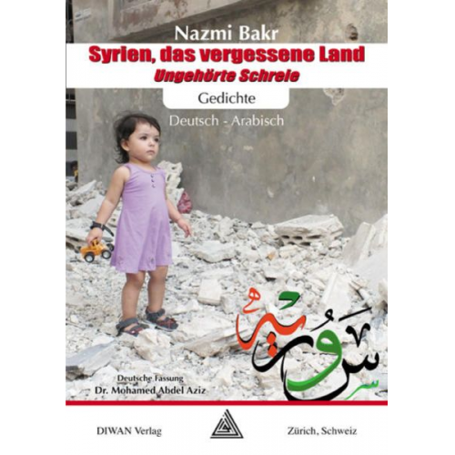 Mohamed Abdel Aziz Nazmi Bakr - Syrien, das vergessene Land