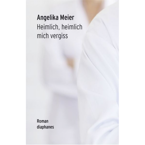 Angelika Meier - Heimlich, heimlich mich vergiss