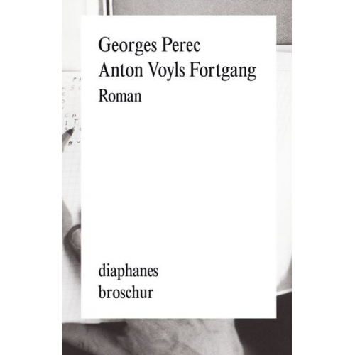 Georges Perec - Anton Voyls Fortgang