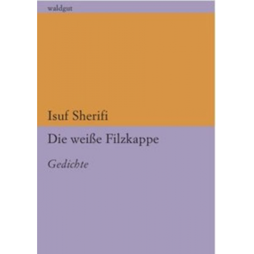 Isuf Sherifi - Die weiße Filzkappe