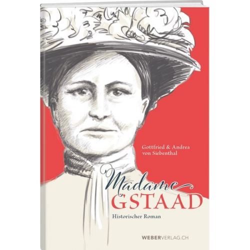 Gottfried von Siebenthal Andrea Siebenthal - Madame Gstaad