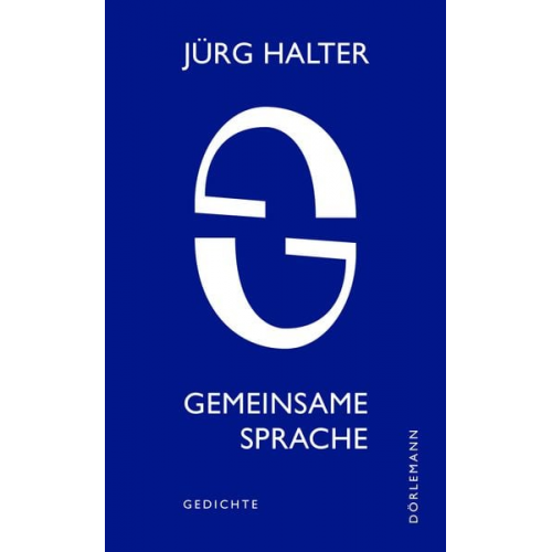 Jürg Halter - Gemeinsame Sprache