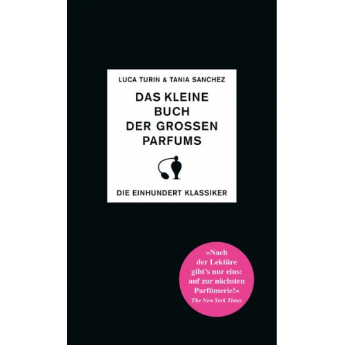 Luca Turin Tania Sanchez - Das kleine Buch der großen Parfums