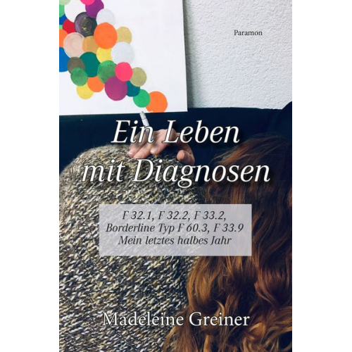 Madeleine Greiner - Ein Leben mit Diagnosen