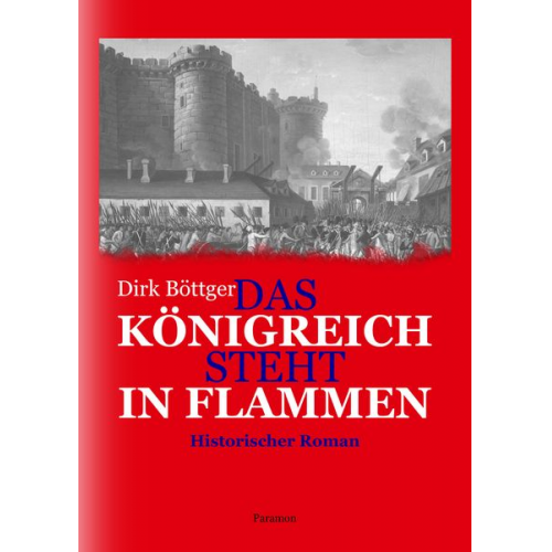 Böttger Dirk - Das Königreich steht in Flammen