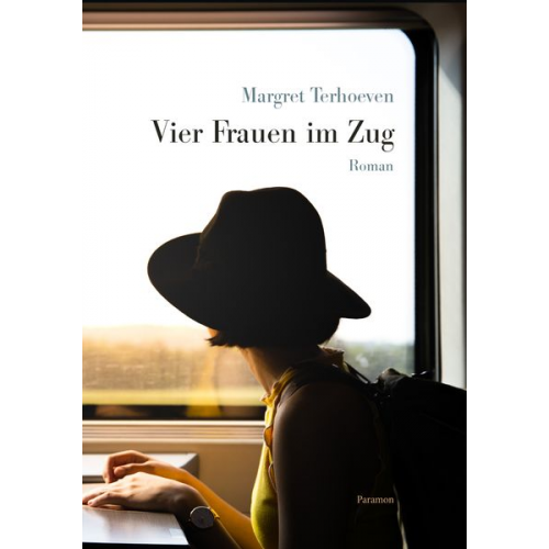 Margret Terhoeven - Vier Frauen im Zug