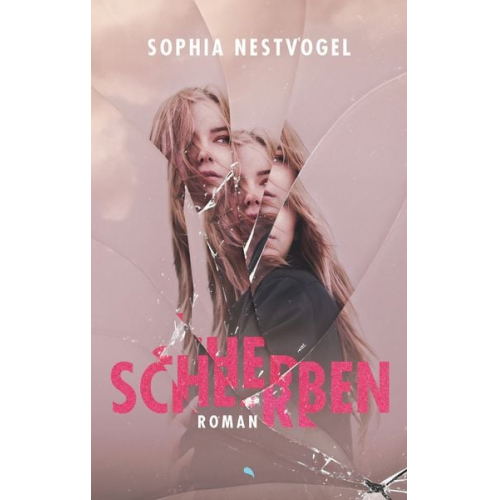 Sophia Nestvogel - Scherben