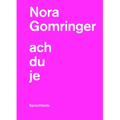 Nora Gomringer - Achduje