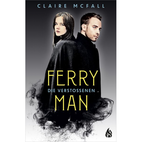 Claire McFall - Ferryman – Die Verstoßenen (Bd. 3)