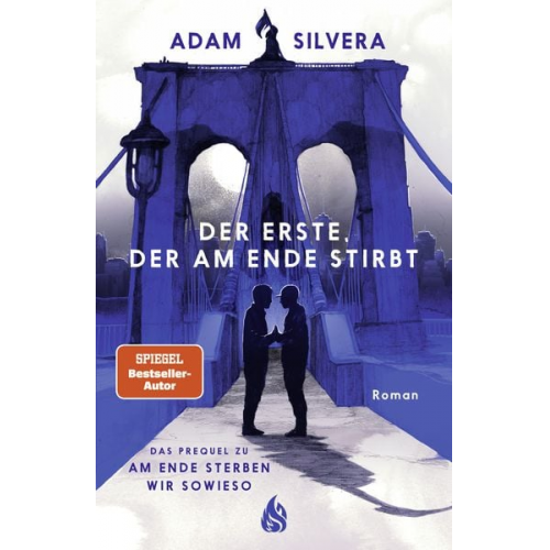 Adam Silvera - Der Erste, der am Ende stirbt (Todesboten #1)