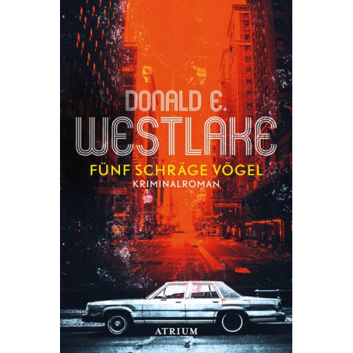 Donald Westlake - Fünf schräge Vögel