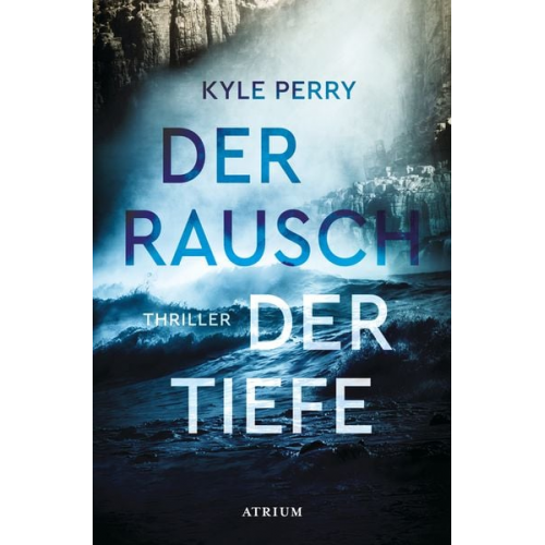 Kyle Perry - Der Rausch der Tiefe