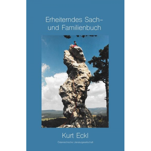 Kurt Eckl - Erheiterndes Sach- und Familienbuch