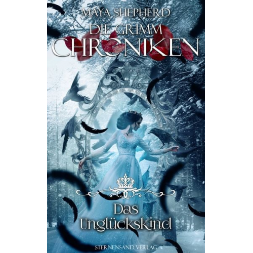 Maya Shepherd - Die Grimm-Chroniken (Band 23): Das Unglückskind