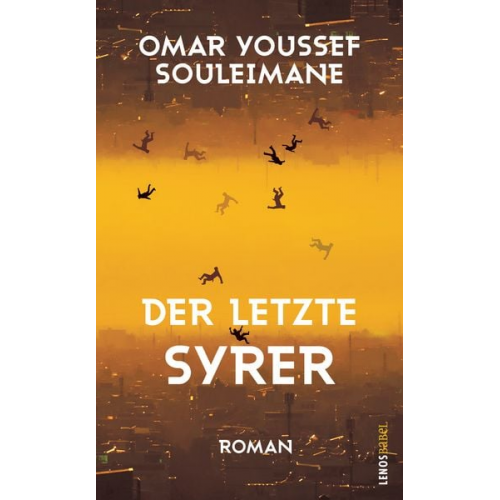 Omar Youssef Souleimane - Der letzte Syrer