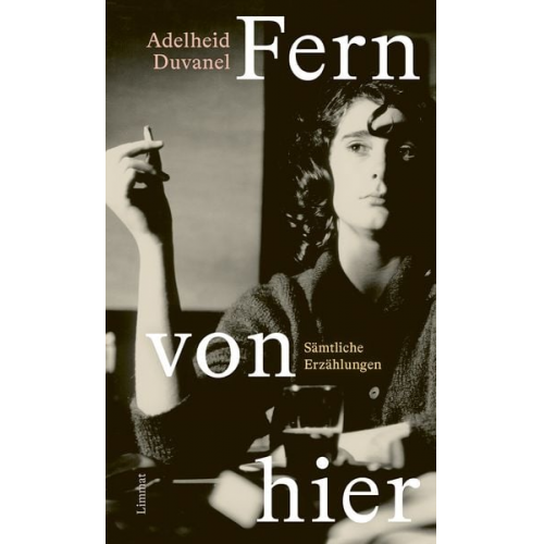 Adelheid Duvanel - Fern von hier