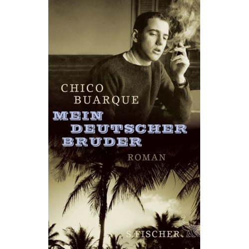 Chico Buarque - Mein deutscher Bruder