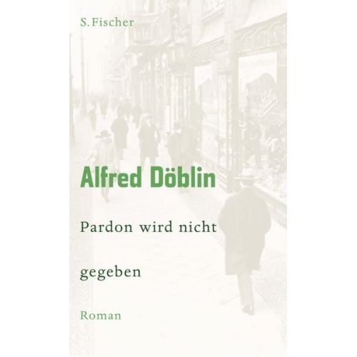 Alfred Döblin - Pardon wird nicht gegeben