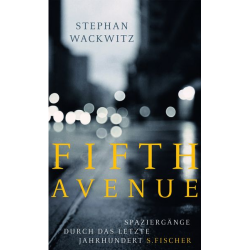 Stephan Wackwitz - Fifth Avenue