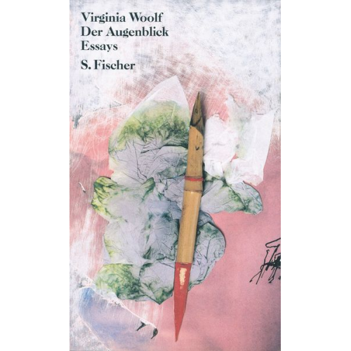 Virginia Woolf - Der Augenblick