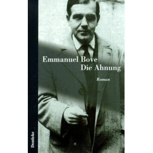 Emmanuel Bove - Die Ahnung