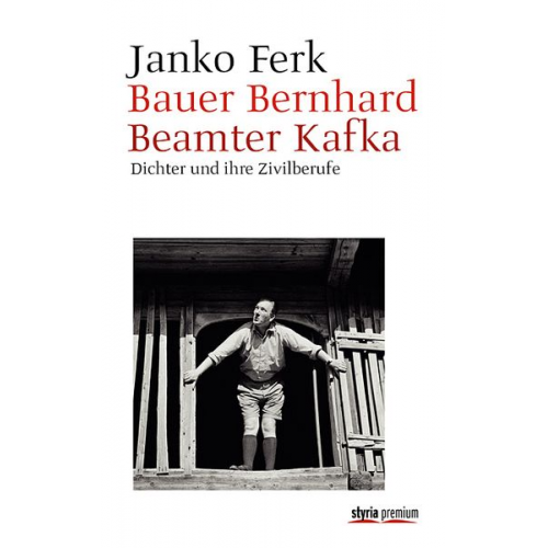 Janko Ferk - Bauer Bernhard. Beamter Kafka