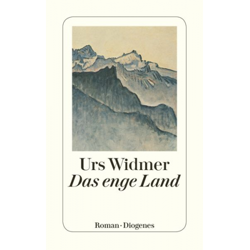 Urs Widmer - Das enge Land