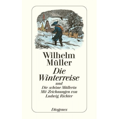 Wilhelm Müller - Die Winterreise