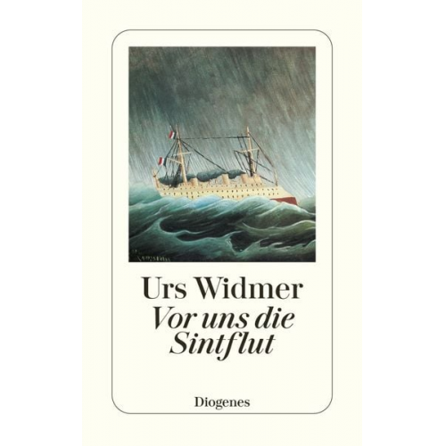 Urs Widmer - Vor uns die Sintflut