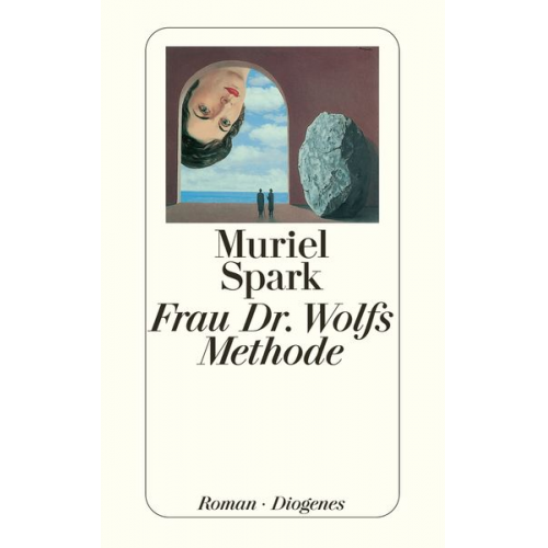 Muriel Spark - Frau Dr. Wolfs Methode