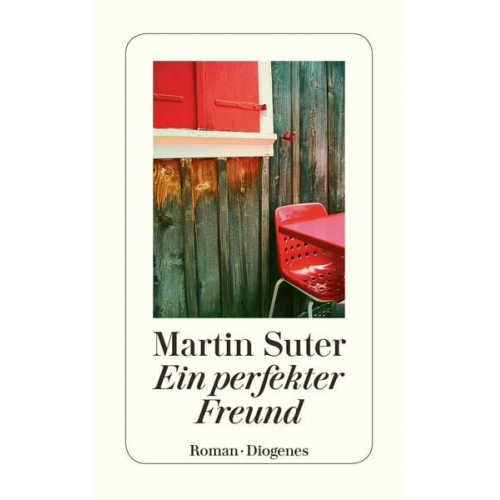 Martin Suter - Ein perfekter Freund