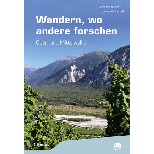 Christine Huovinen Thomas Wohlgemuth - Wandern, wo andere forschen