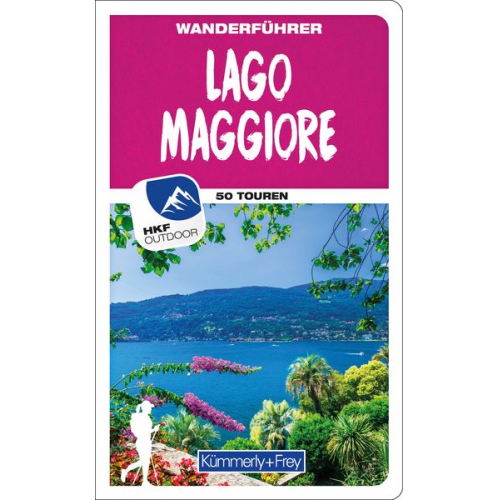 Iris Kürschner Gerhard Stummvoll - Lago Maggiore Wanderführer