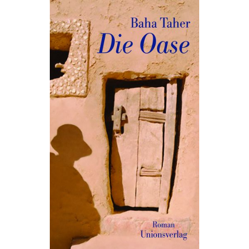 Baha Taher - Die Oase