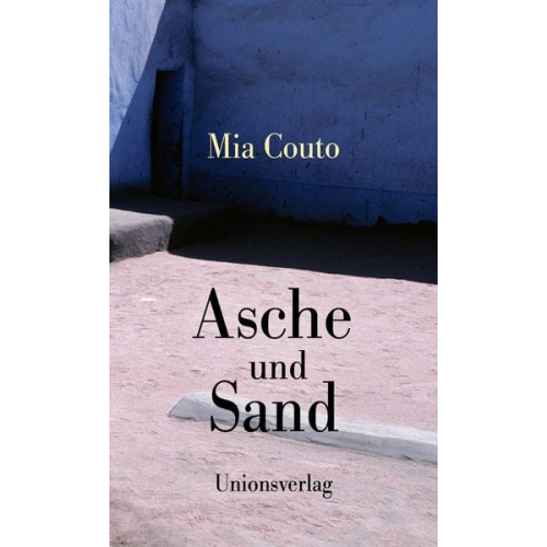 Mia Couto - Asche und Sand