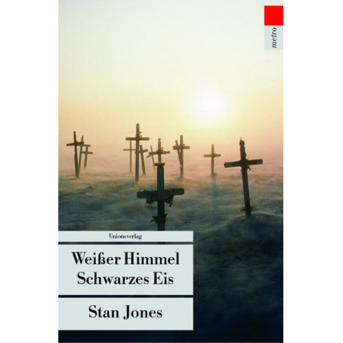 Stan Jones - Weisser Himmel, Schwarzes Eis / Nathan Active Bd. 1