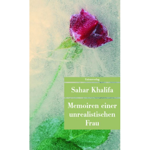 Sahar Khalifa - Memoiren einer unrealistischen Frau
