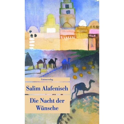 Salim Alafenisch - Die Nacht der Wünsche