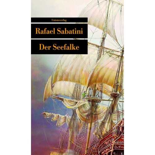 Rafael Sabatini - Der Seefalke