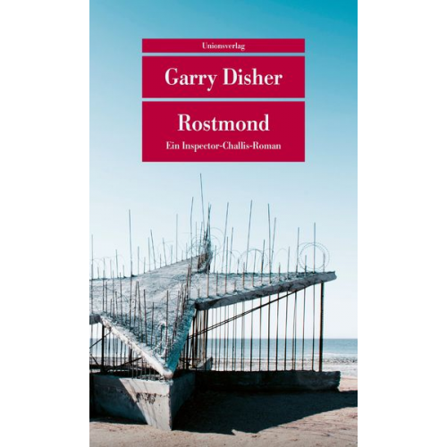 Garry Disher - Rostmond