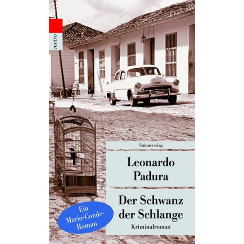 Leonardo Padura - Der Schwanz der Schlange